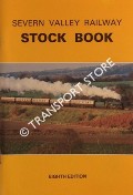 Book cover of Locomotives and Rolling Stock of the Severn Valley Railway / Severn Valley Railway Stock Book by WILLIAMS, D.C. 